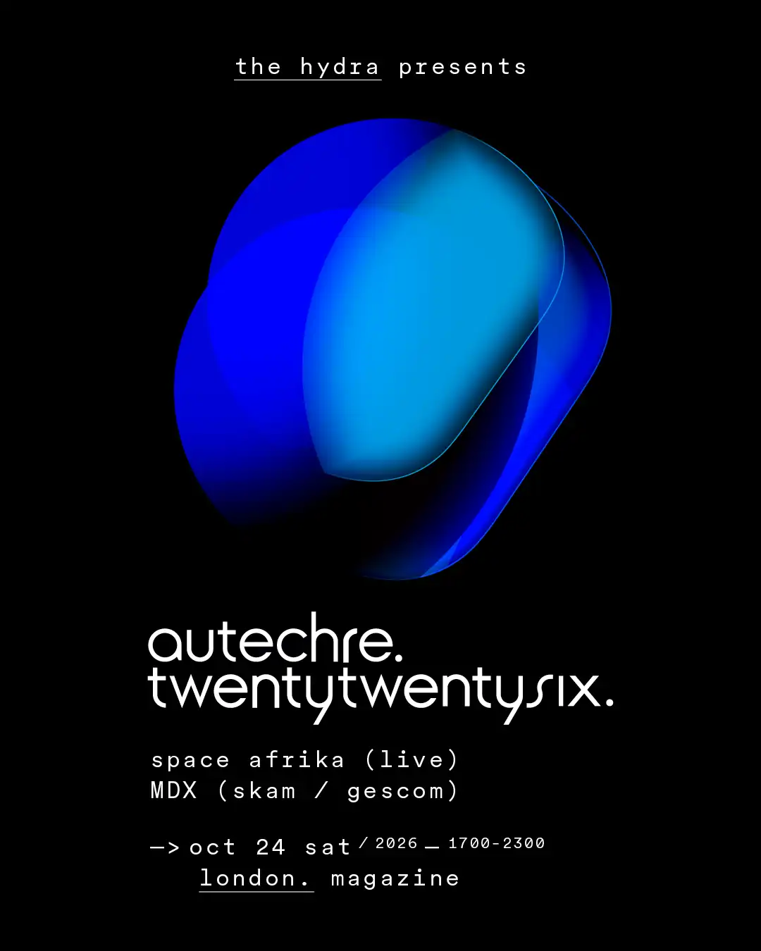 The Hydra presents Autechre event poster