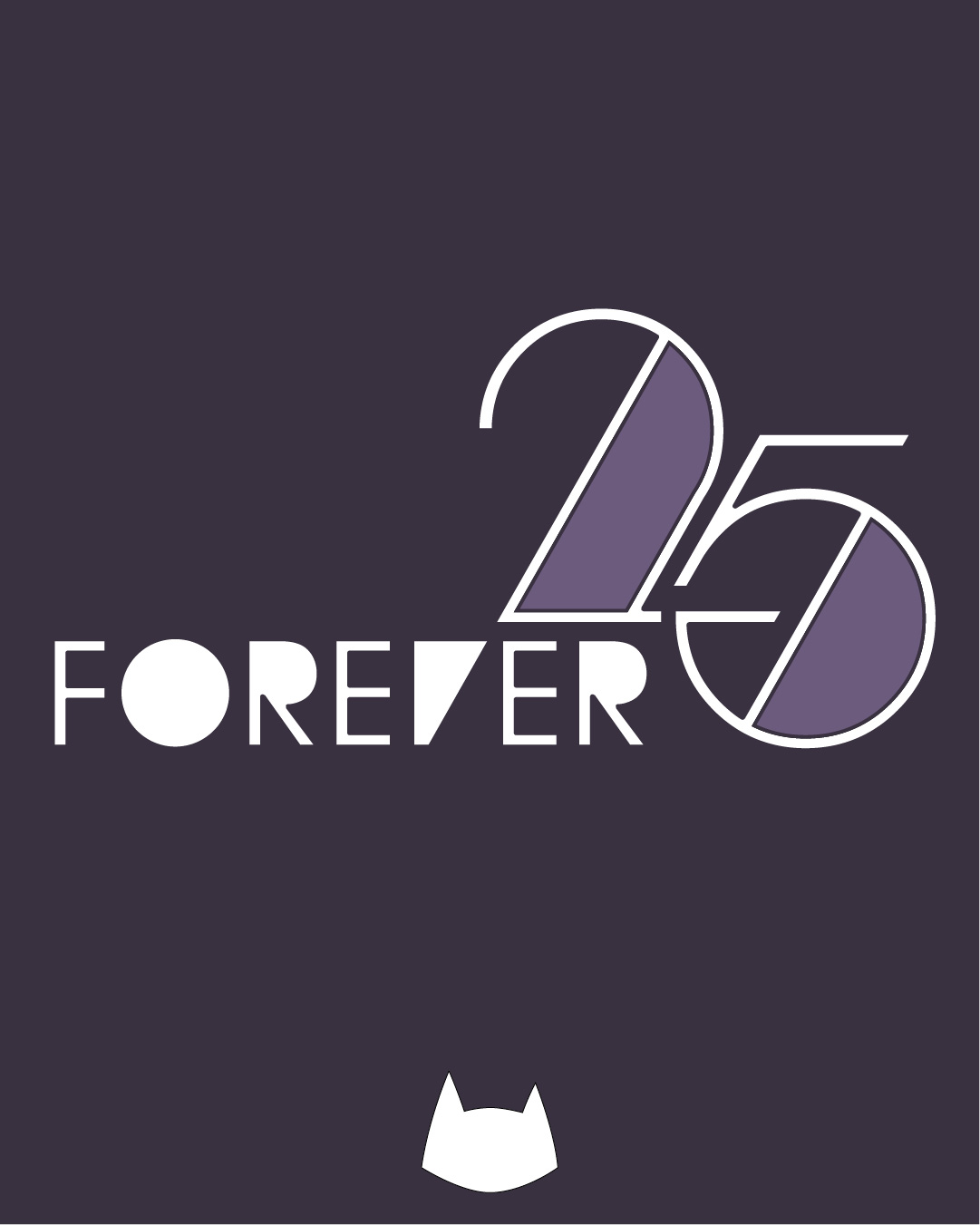 FOREVER 25 curated by Mila Stern & Esther Silex event poster