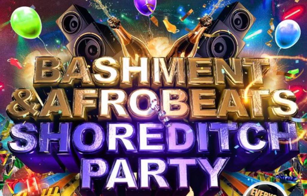 Bashment & Afrobeats Shoreditch Party event poster