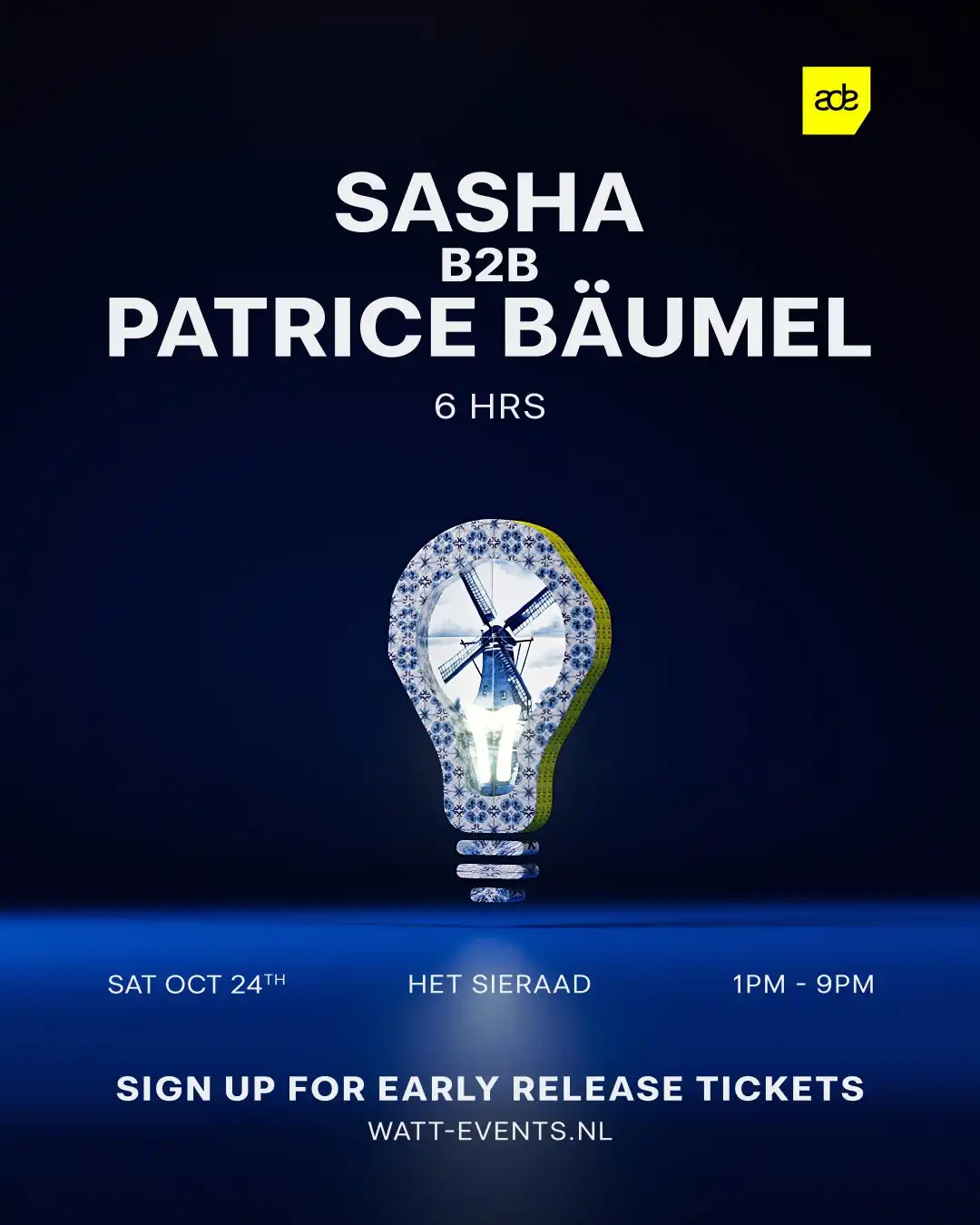 Sasha b2b Patrice Baumel - 6hrs ADE event poster