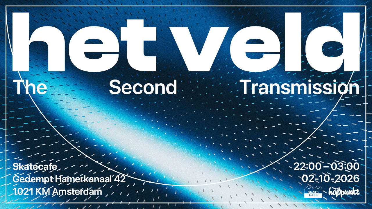 HET VELD: THE SECOND TRANSMISSION event poster