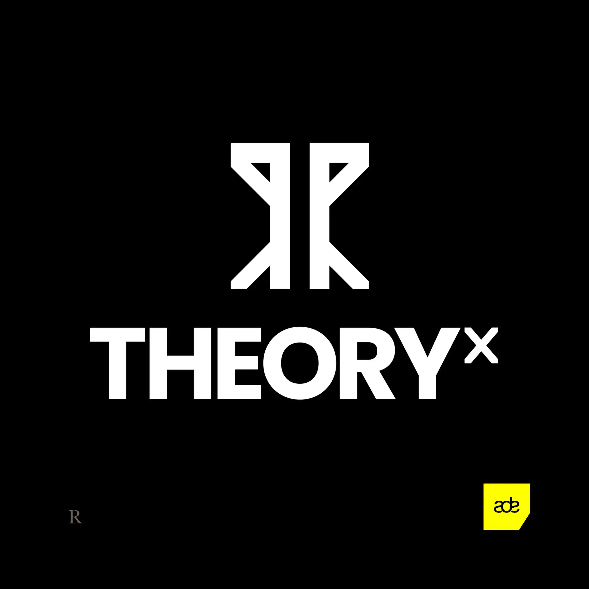 Theory X Showcase - Royal Room , Escape - ADE event poster