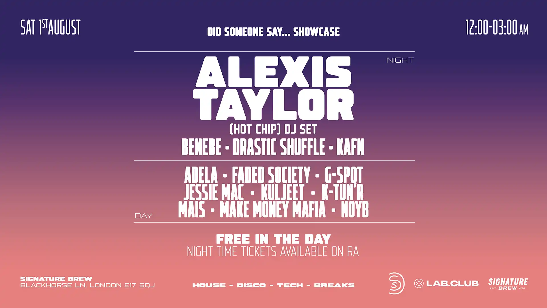 Did Someone Say... Showcase - Alexis Taylor (Hot Chip) DJ Set, Benebe, Kafn + more event poster