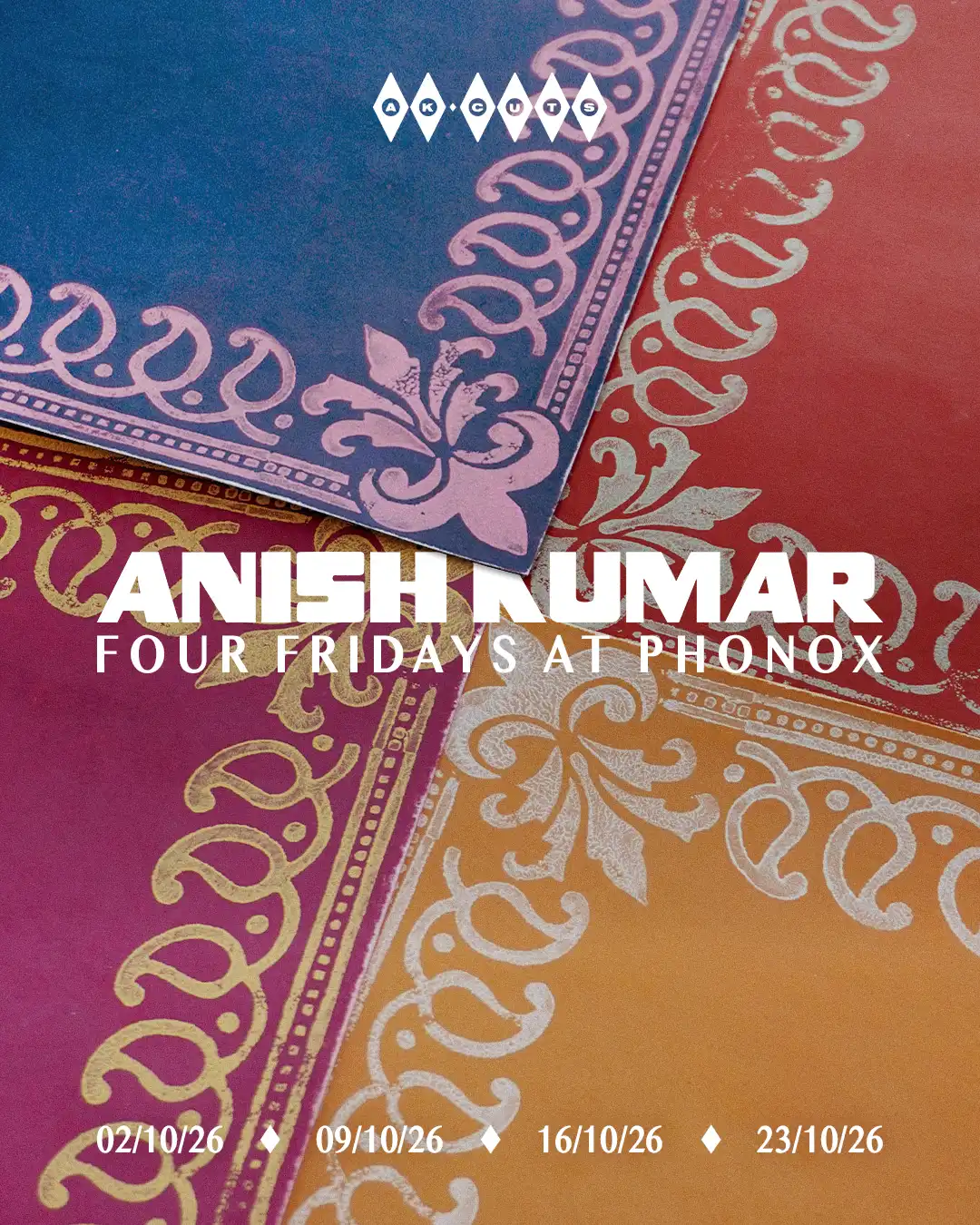 Anish Kumar: 4 Fridays at Phonox (16th Oct) event poster