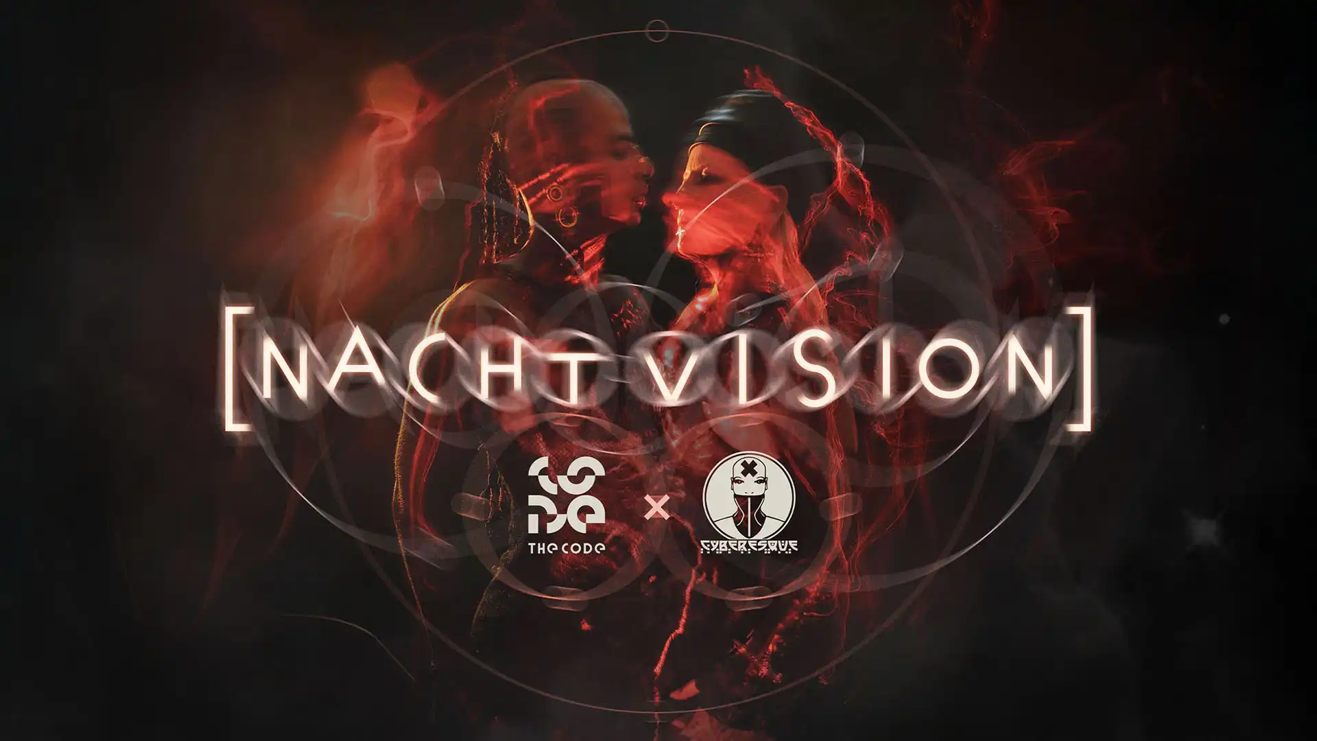 NACHT VISION by THE CODE x CYBERESQUE event poster