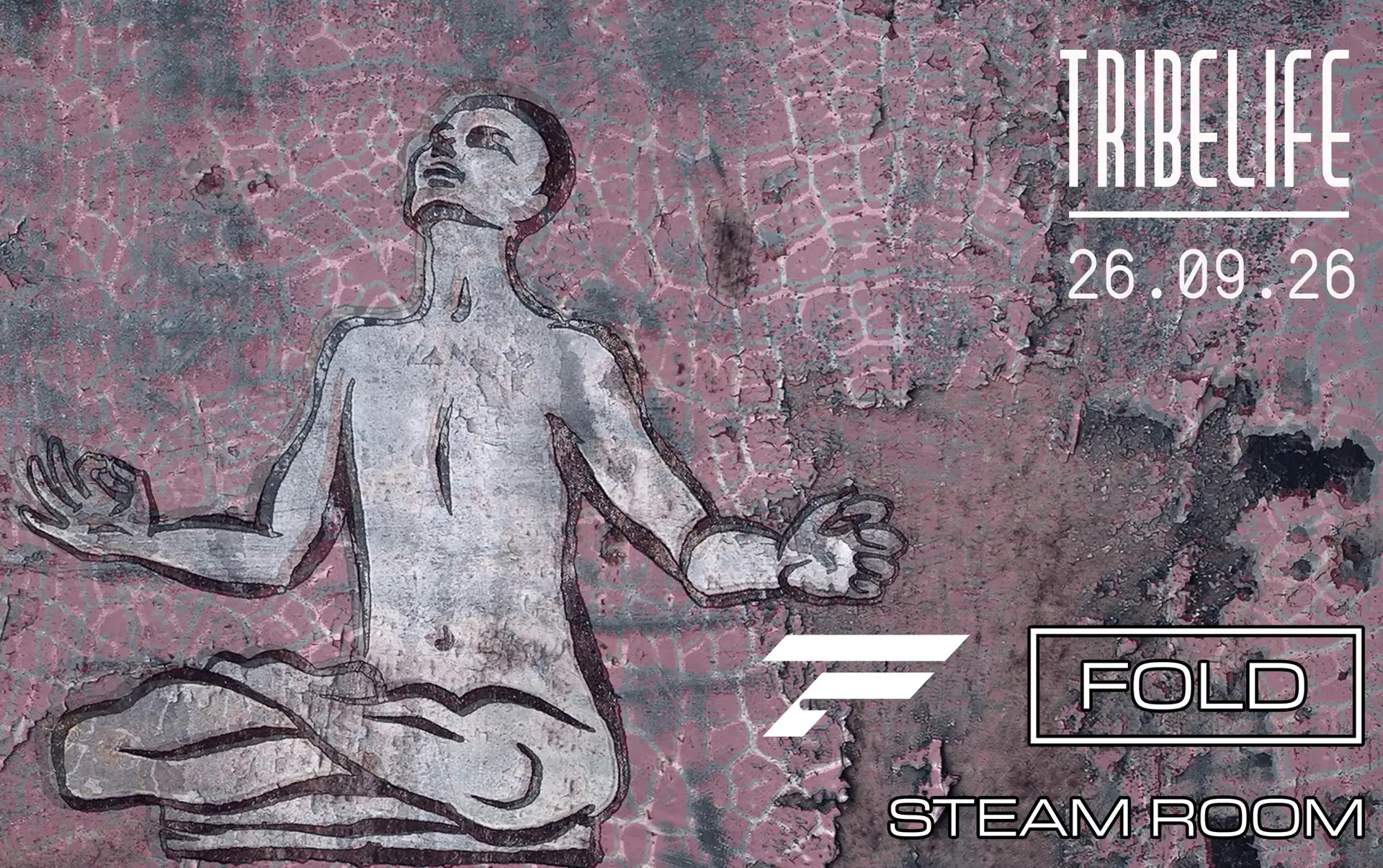 Tribelife [Steam Room] Line Up TBA event poster