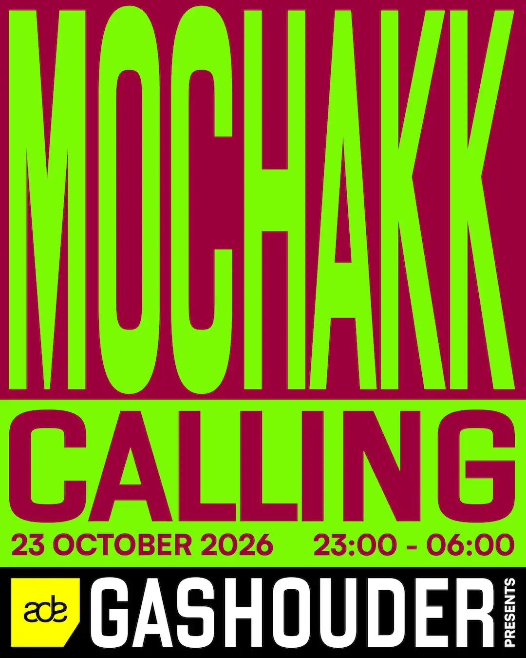 GASHOUDER presents: Mochakk CALLING event poster