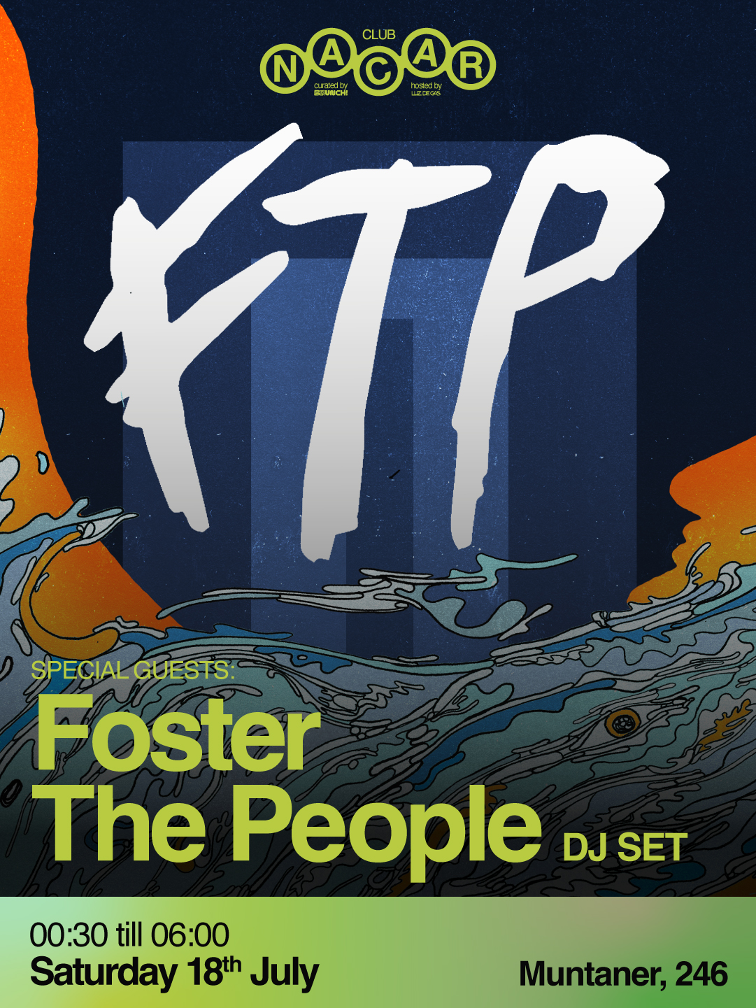 Nacar Club curated by Brunch Electronik / Foster the People event poster