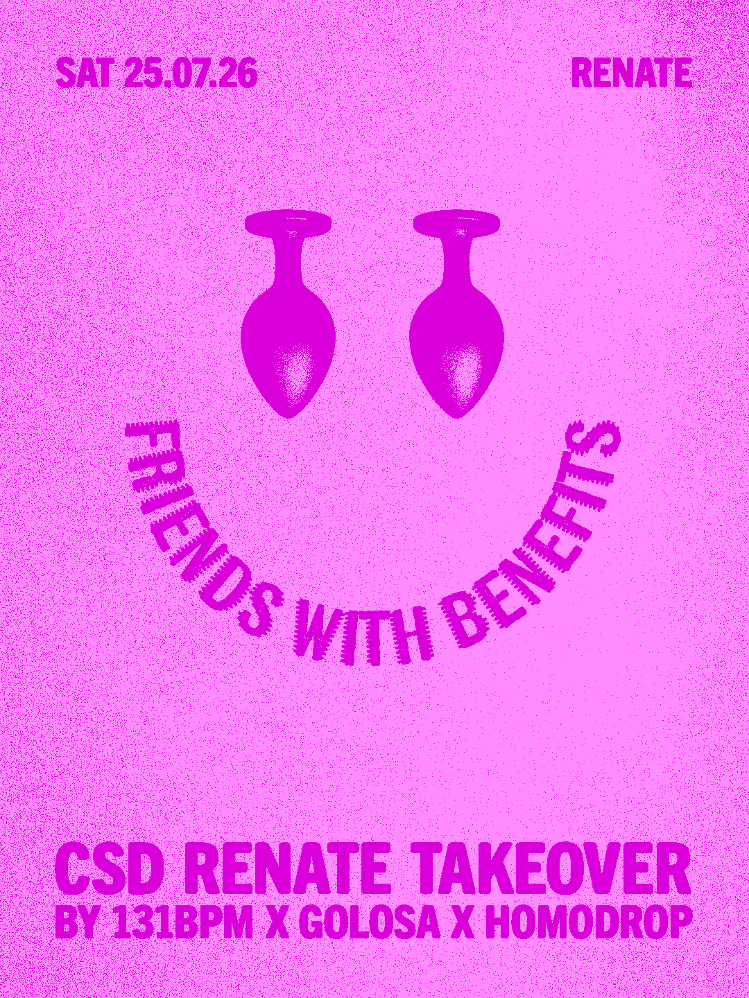 FRIENDS WITH BENEFITS (CSD takeover by 131BPM x Golosa x Homodrop) (Free Entry before 4PM) event poster