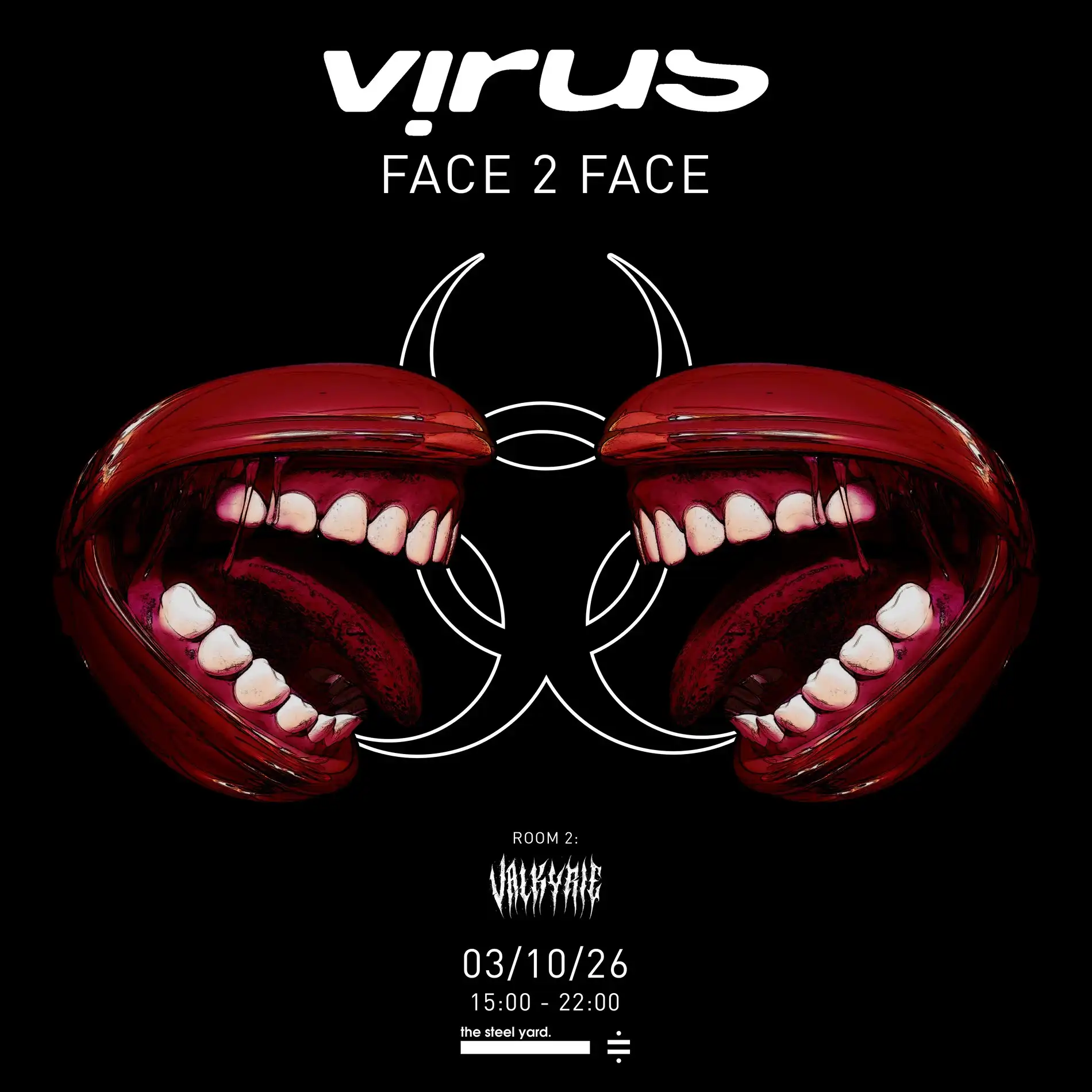 Virus - Face 2 Face event poster