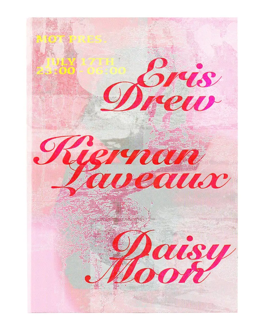 M.O.T ❈ Eris Drew ❈ Kiernan Laveaux ❈ Daisy Moon event poster