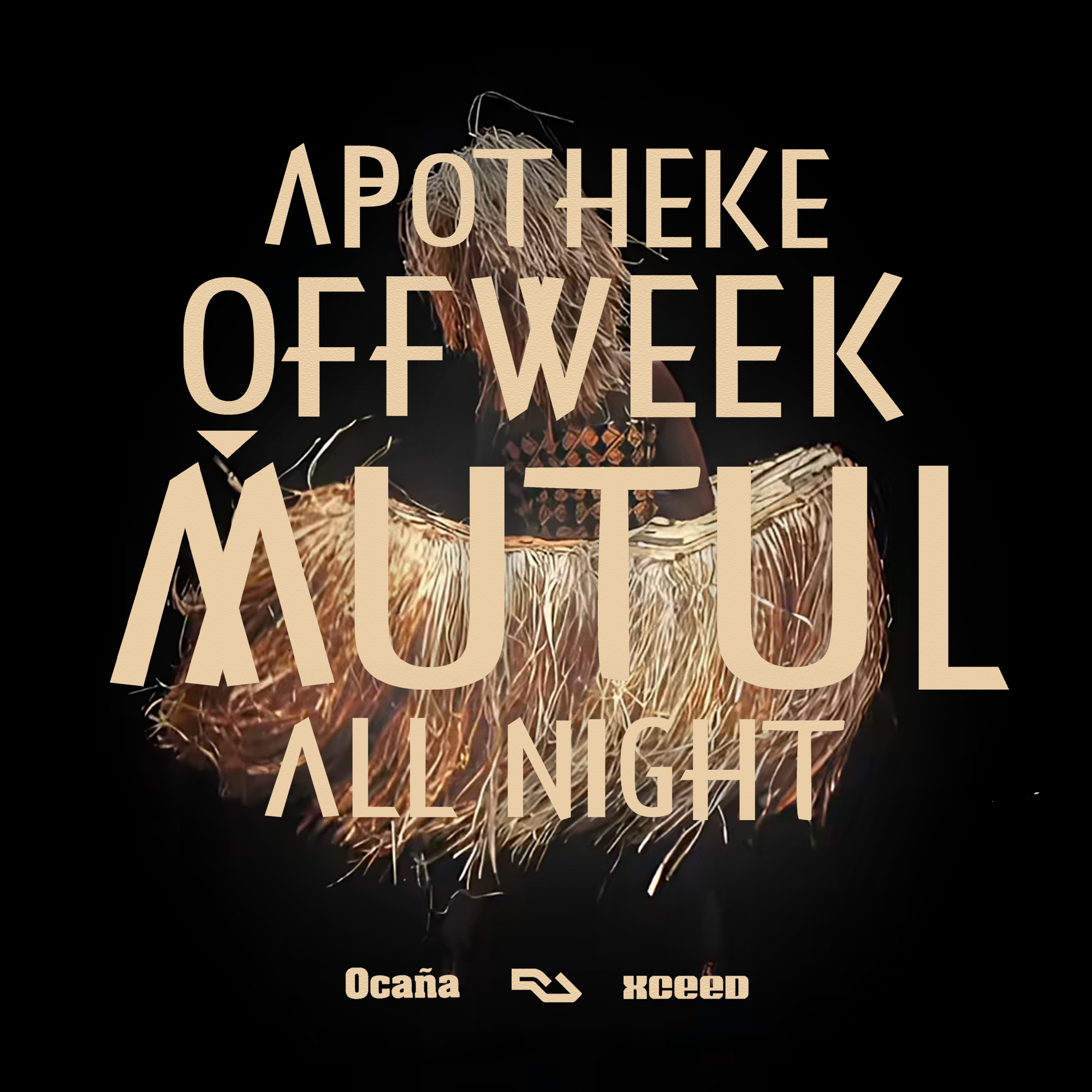 Off Week - Mutul All Night at Ocaña Aphoteke event poster