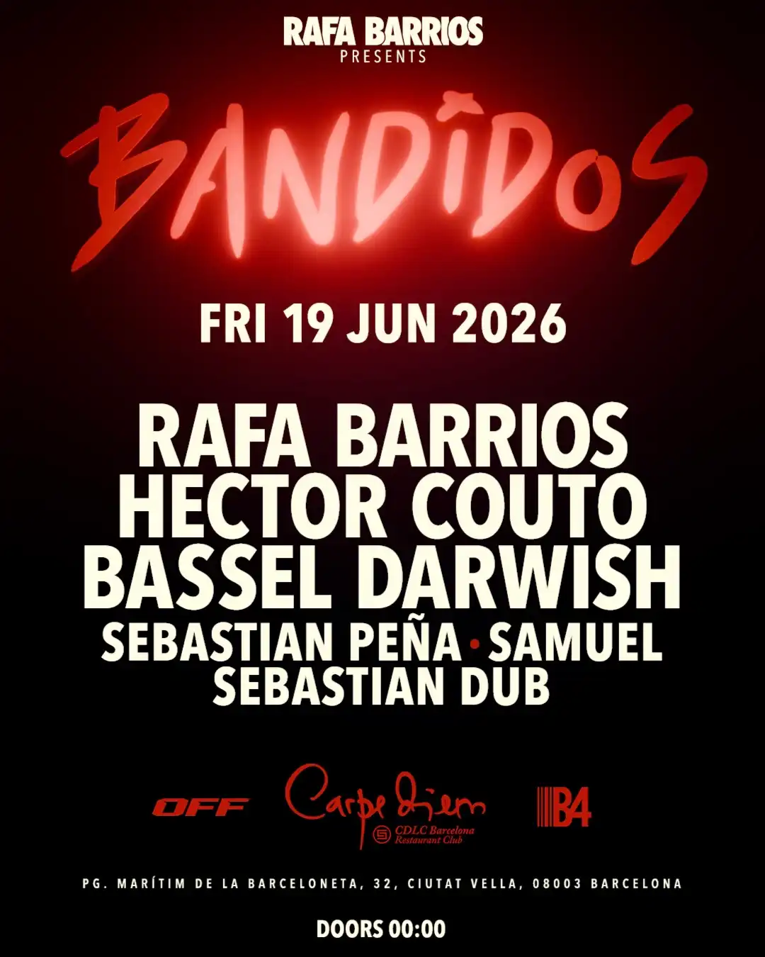 (LAST 100 TICKETS) RAFA BARRIOS presents BANDIDOS at CDLC event poster