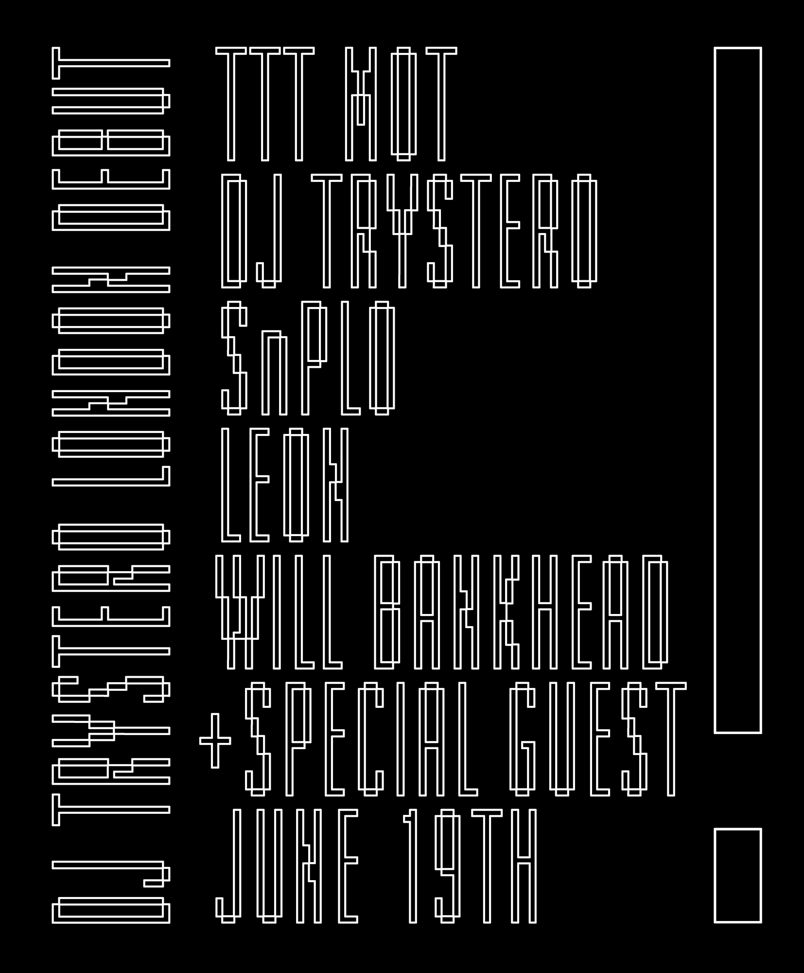 The Trilogy Tapes: DJ Trystero, SnPLO, Leon, Will Bankhead + Special Guest event poster