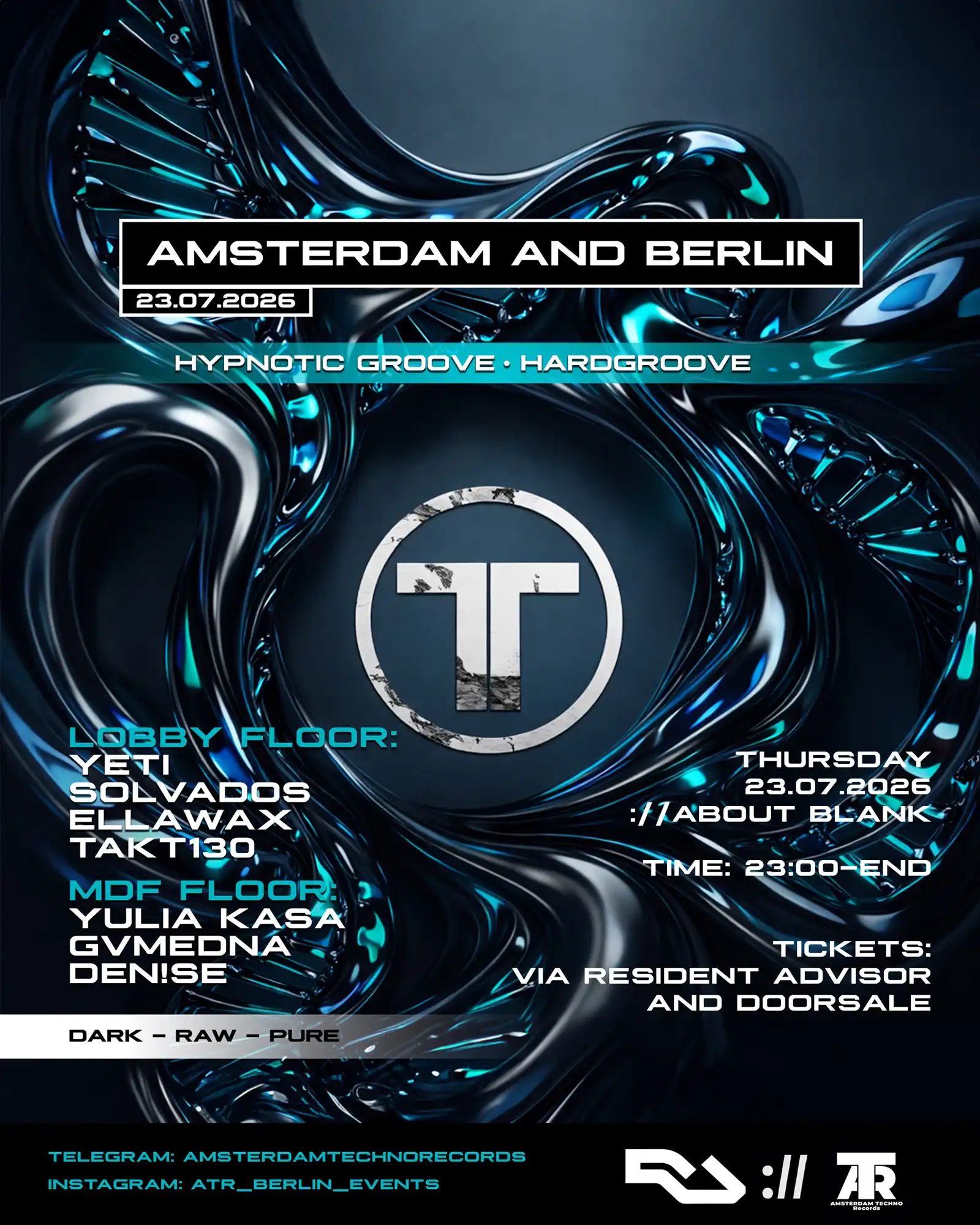 Amsterdam Techno Records and Secret location on Thursday's [Amsterdam and Berlin] event poster