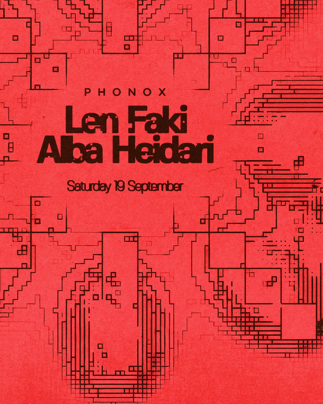 Phonox: Len Faki + Alba Heidari event poster