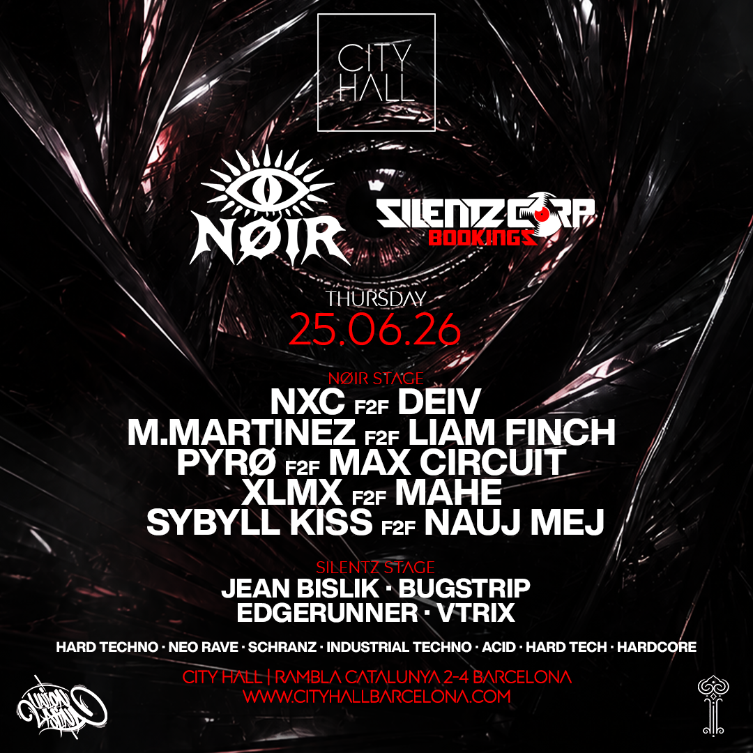City Hall pres. NØIR x SILENTZ CORP BOOKINGS I Guest List event poster