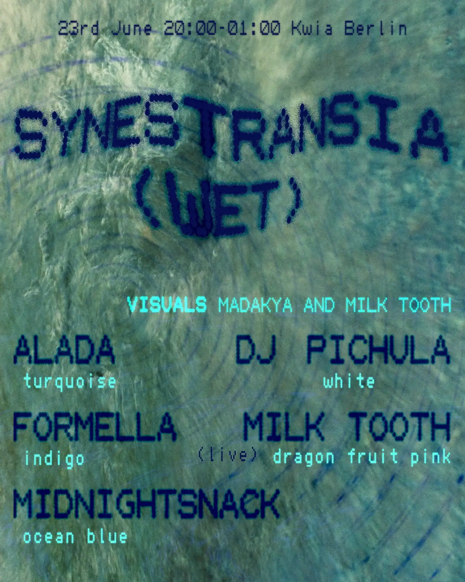 SYNESTRANSIA (WET) event poster