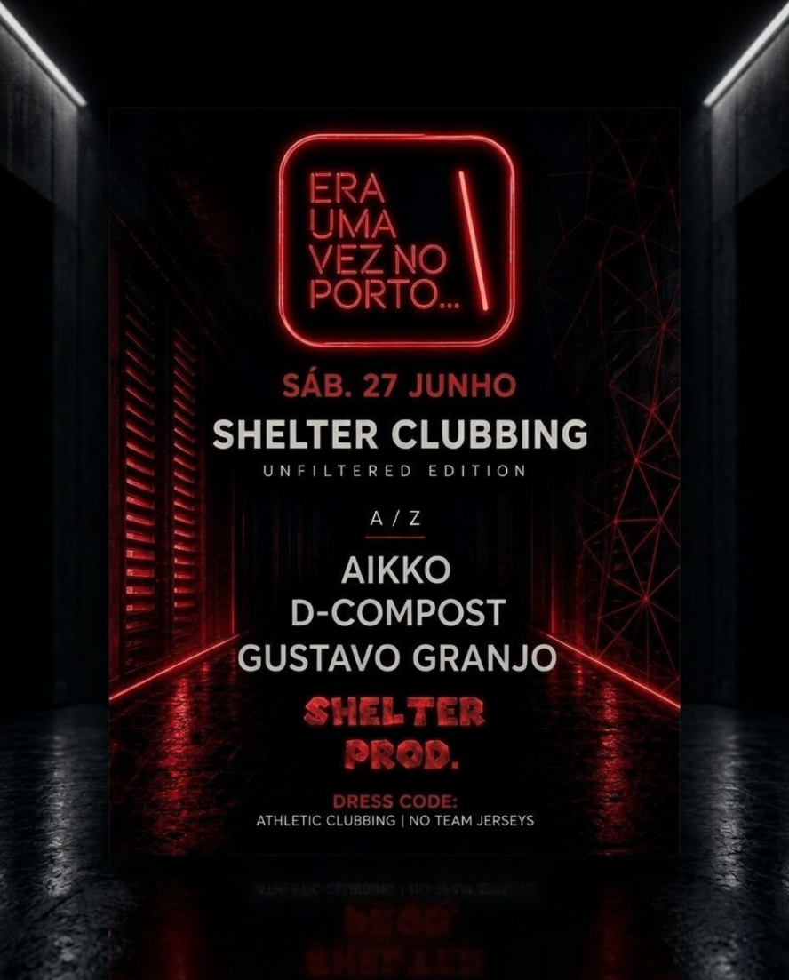 Shelter Clubbing with D-Compost, AIKKO, Gustavo Granjo event poster