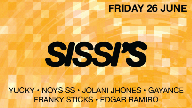 Sissi's Friday with Edgar Ramiro, GAYANCE & The Bubbling Baby event poster