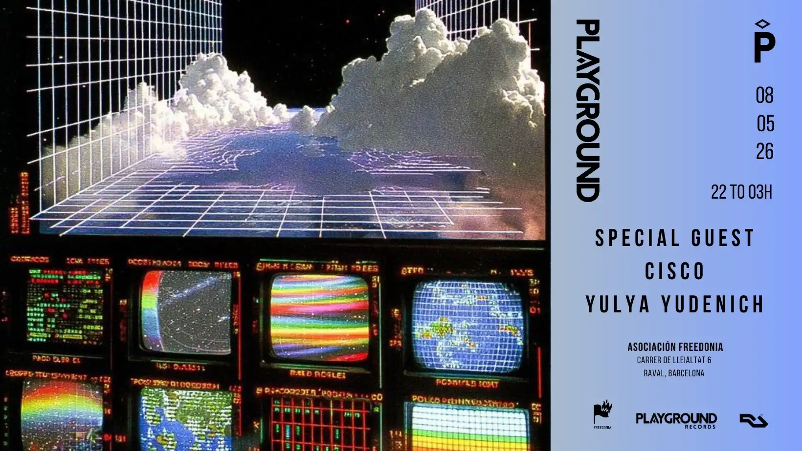 PLAYGROUND with Very Special Guest + Cisco + Yulya Yudenich event poster