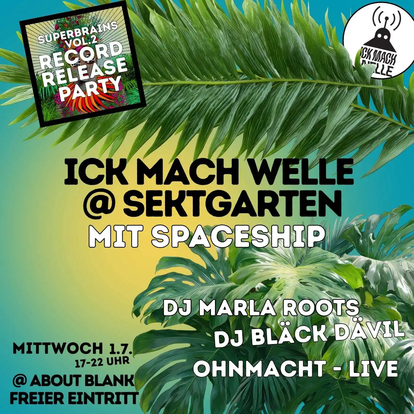 Ick Mach Welle x Spaceship event poster