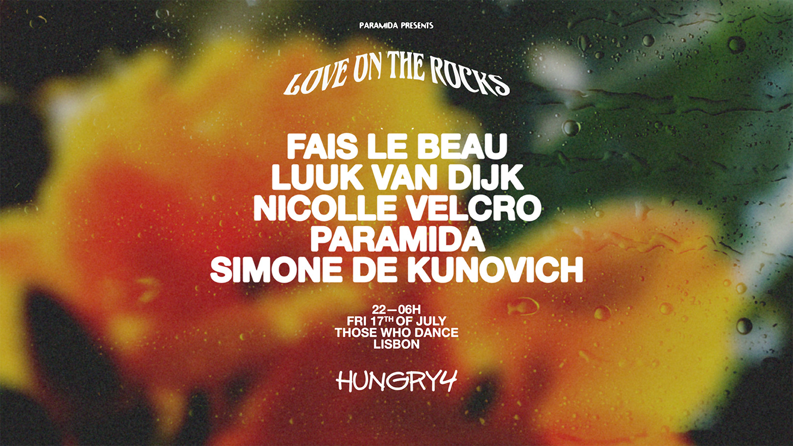 Hungry4 ps. Love On The Rocks with PARAMIDA & many more event poster