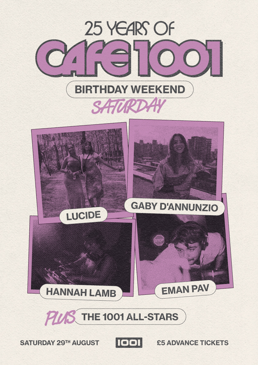 25 Years of Cafe 1001 Birthday Weekend: Residents All-Dayer event poster