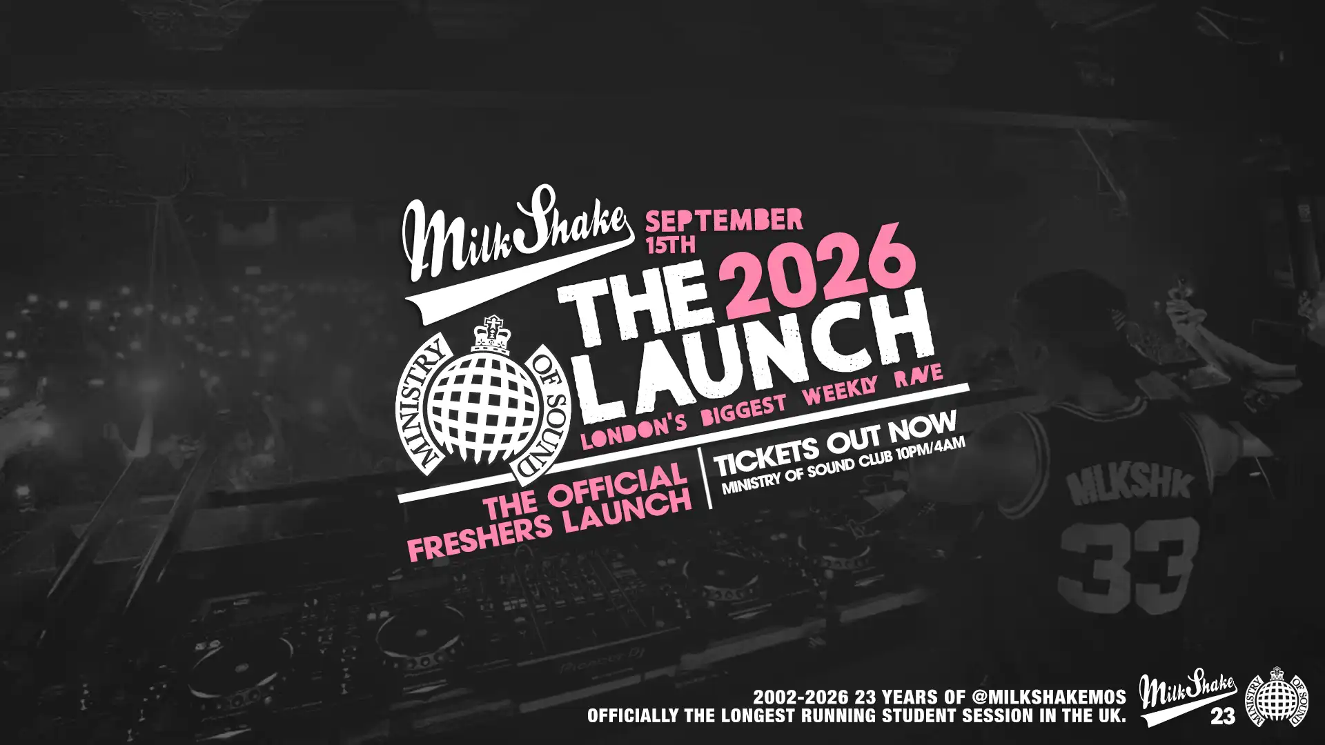 Ministry Of Sound, Milkshake - Official London Freshers Launch 2026 event poster
