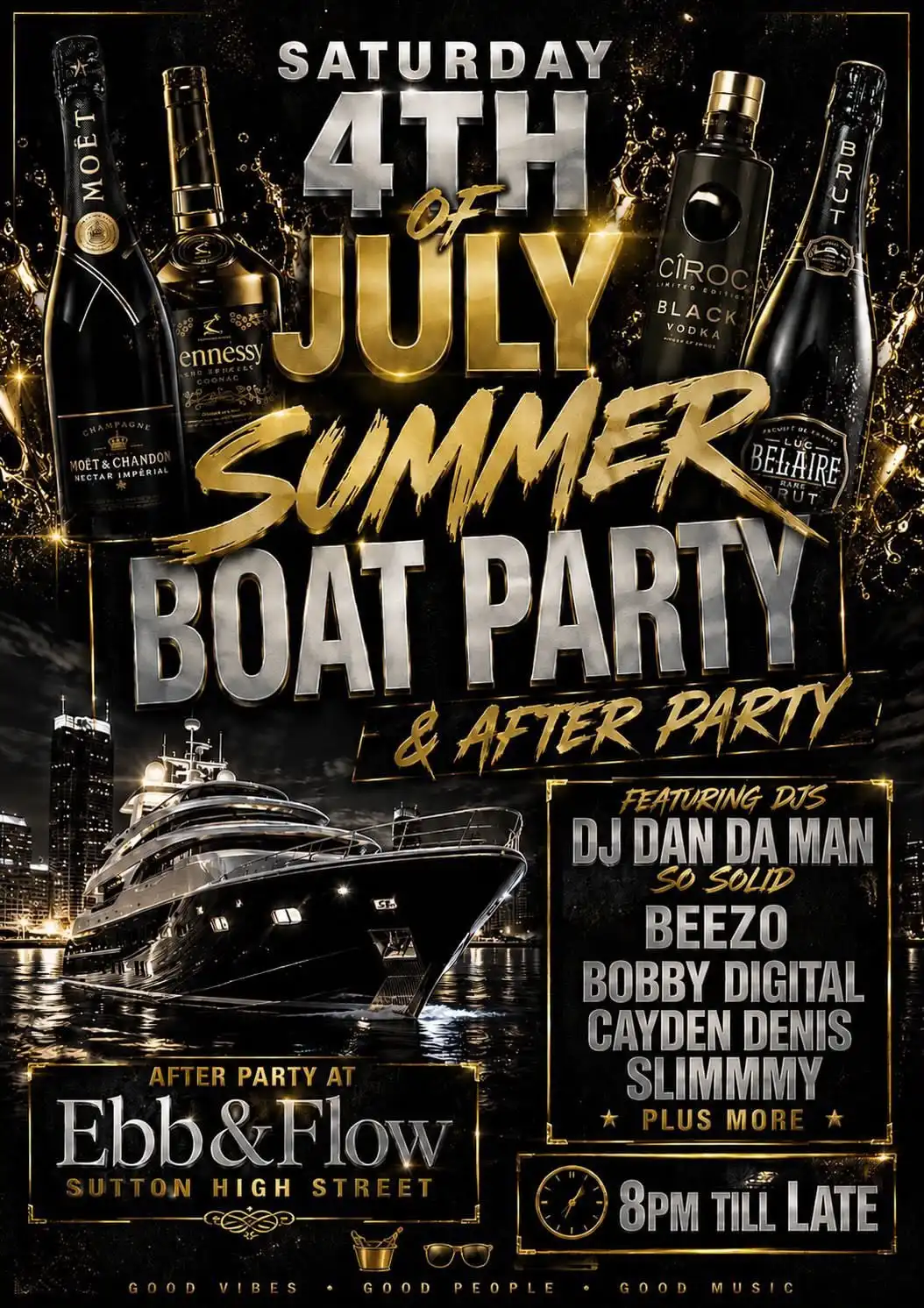 Good Vibes boat After Party - Beezo Dan Da Man Bobby Digital Cayden Denis event poster