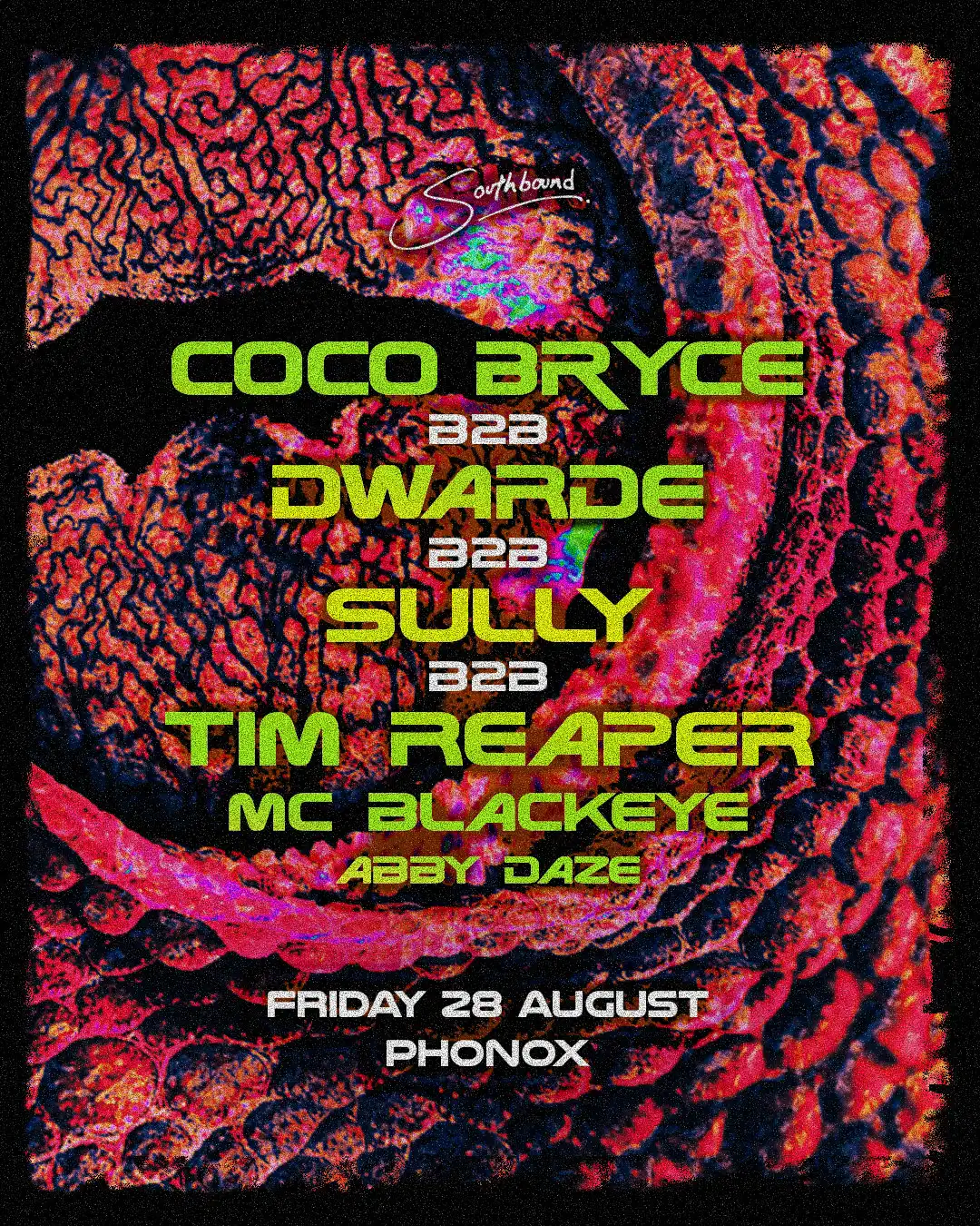 Coco Bryce b2b Sully b2b Tim Reaper b2b Dwarde with Blackeye MC event poster