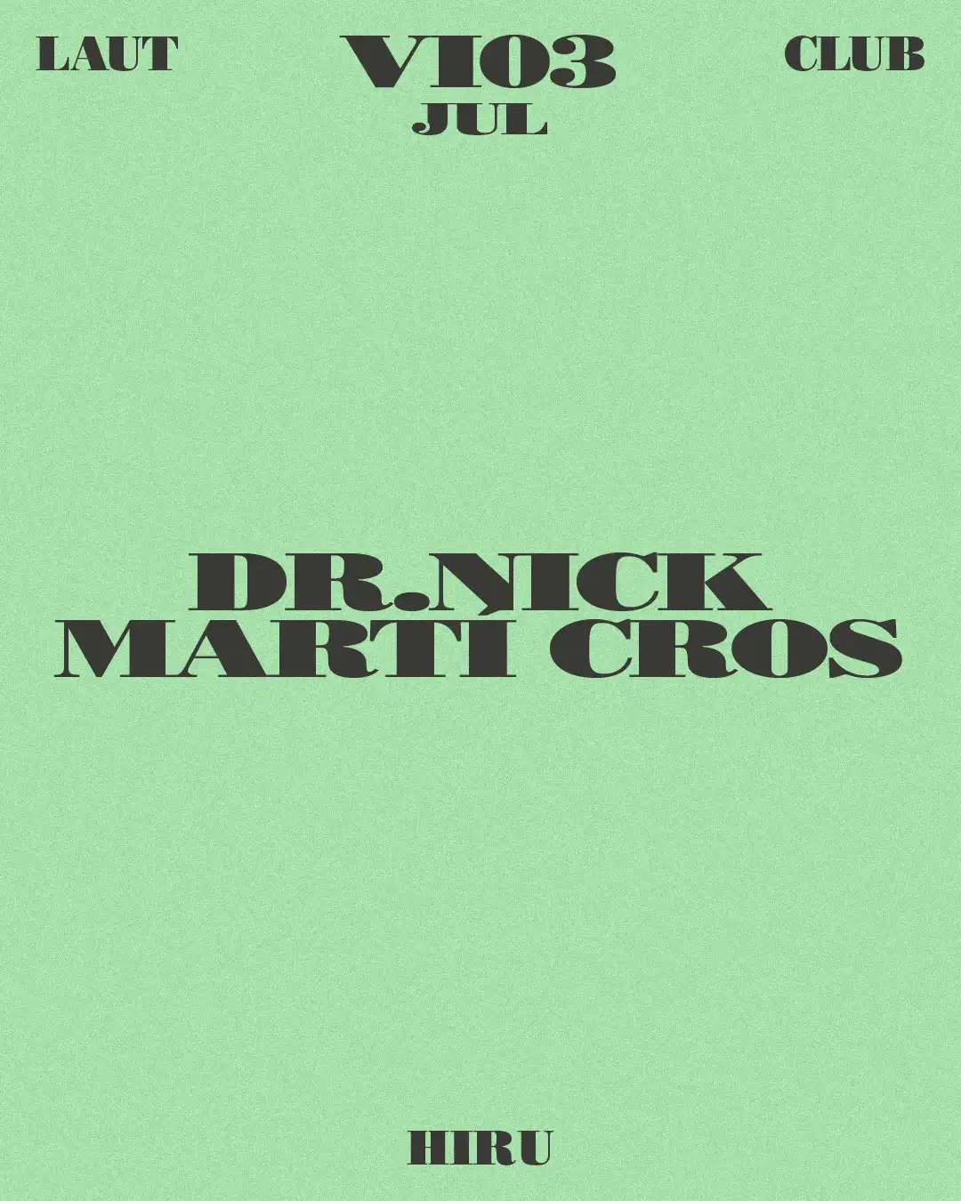 Dr. Nick + Martí Cros event poster