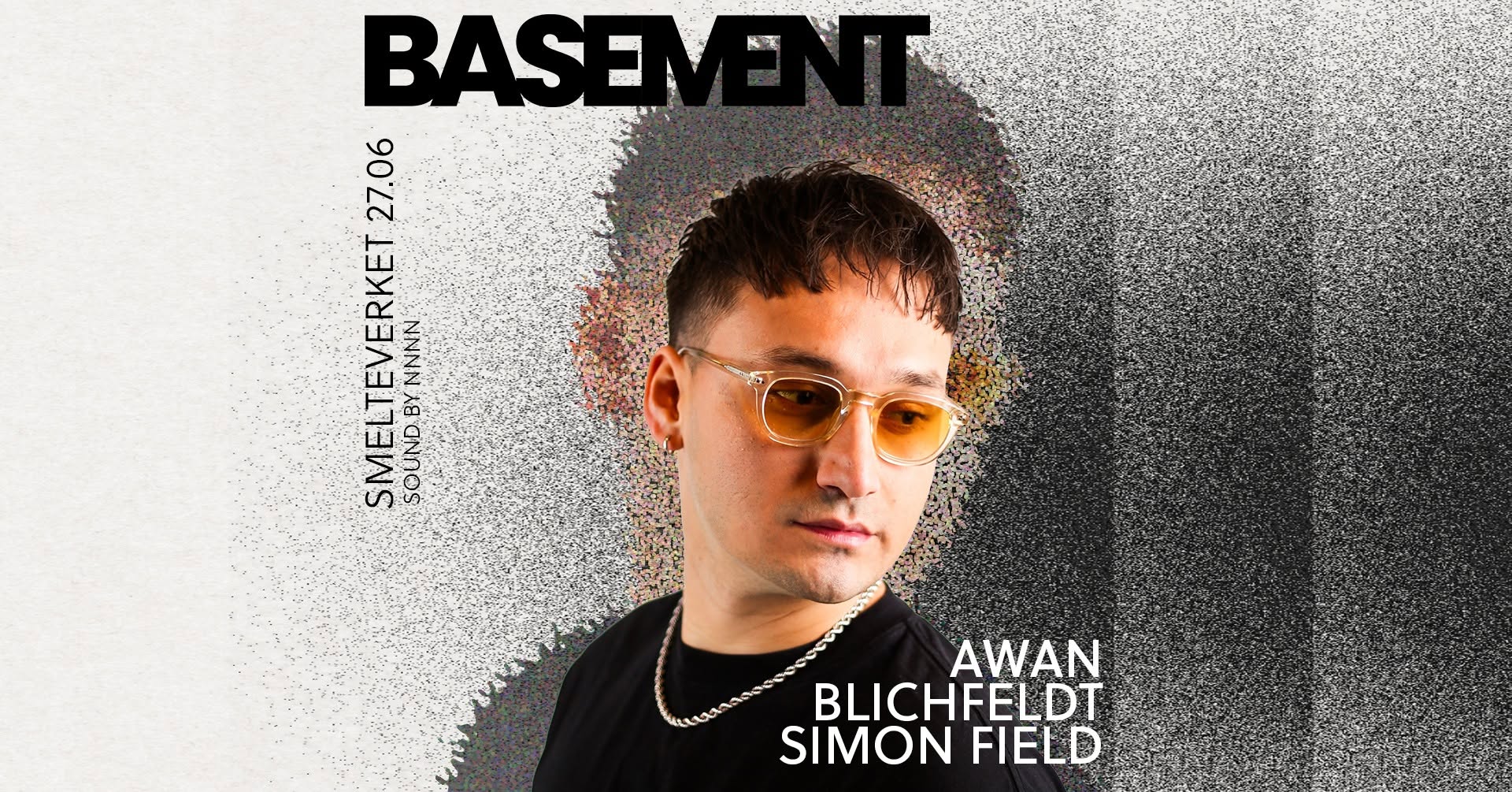 BASEMENT Pride Special: AWAN - blichfeldt - Simon Field Powered by: NNNN event poster