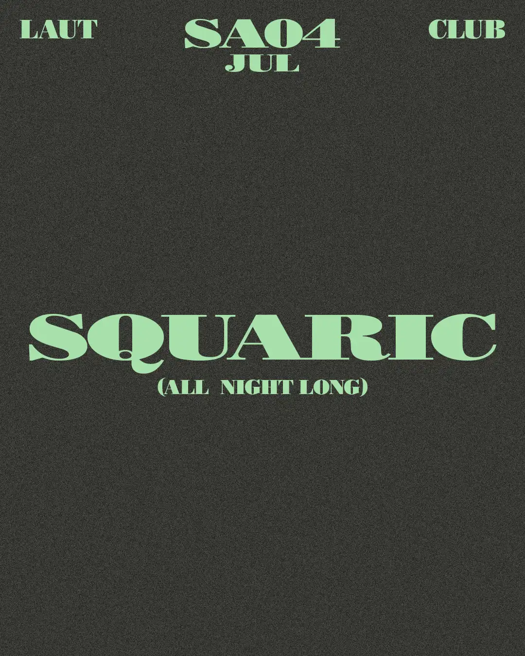 Squaric (All night long) event poster