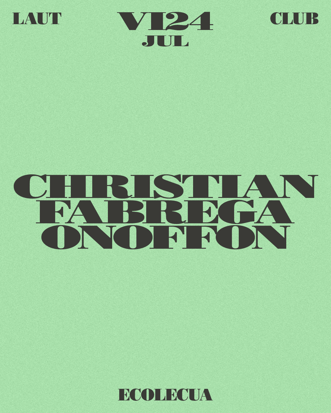 Christian + Fabrega + Onoffon event poster