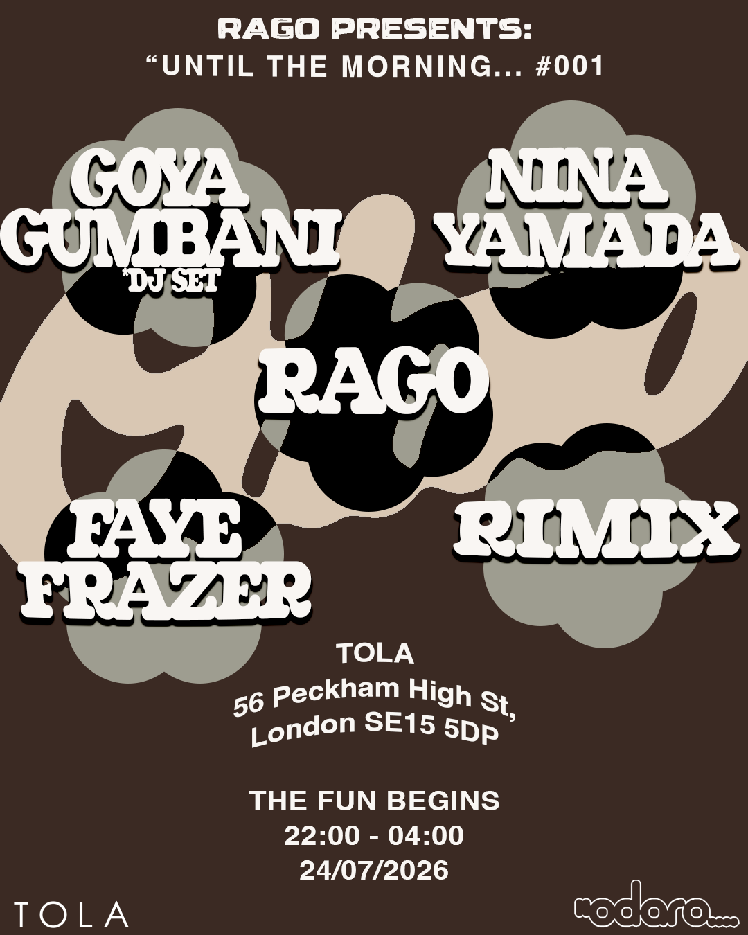 Tola: Rago presents - Until the morning... #001 event poster