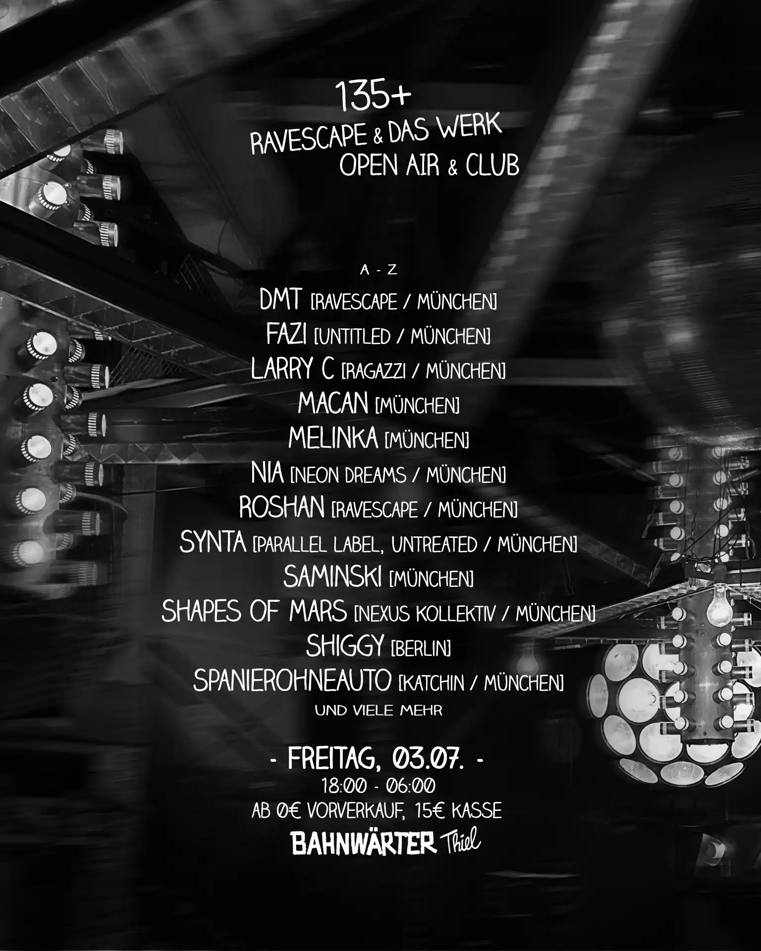 135+ mit Ravescape & Das Werk – Open Air & Club event poster