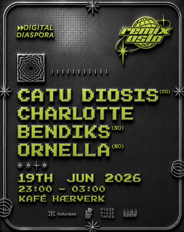 Catu Diosis + Charlotte Bendiks + Ornella // Remix Oslo event poster