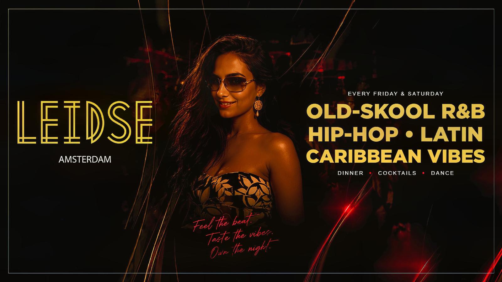 LEIDSE AMSTERDAM: Old School R&B • Hip Hop • Latin • Caribbean vibes event poster