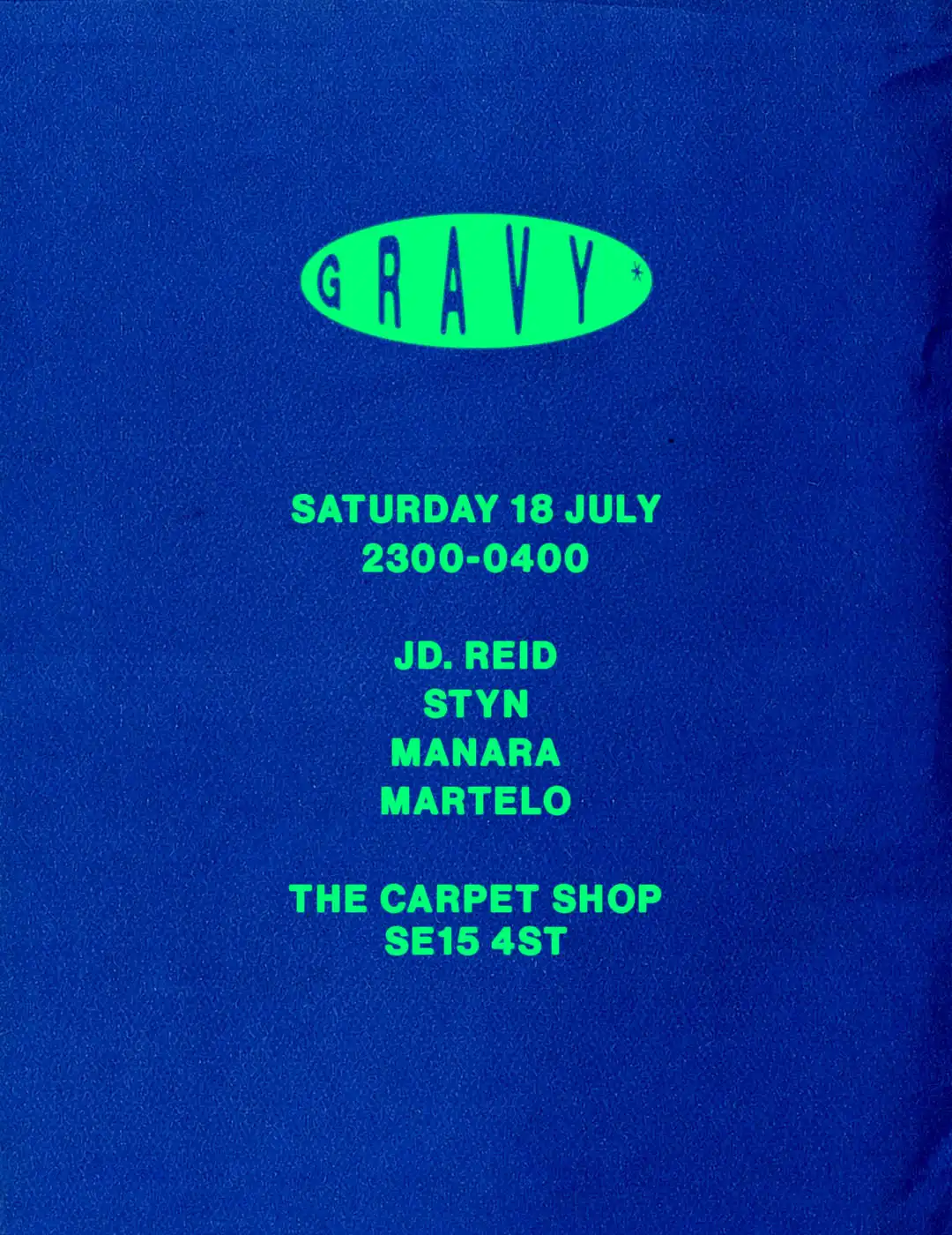 GRAVY*: JD. REID, STYN, MANARA + MARTELO event poster