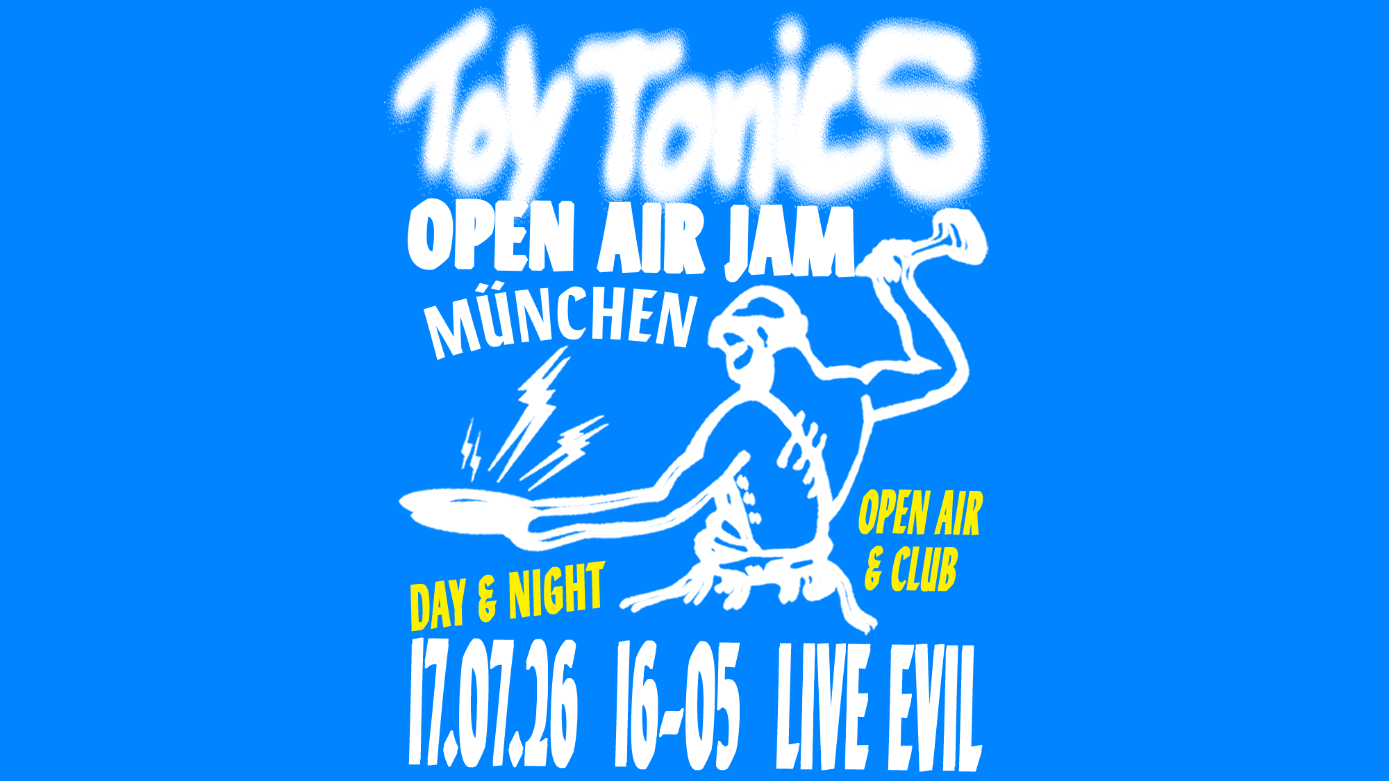 Toy Tonics Open Air Jam (Day & Night) event poster